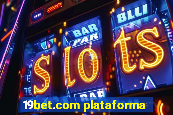 19bet.com plataforma